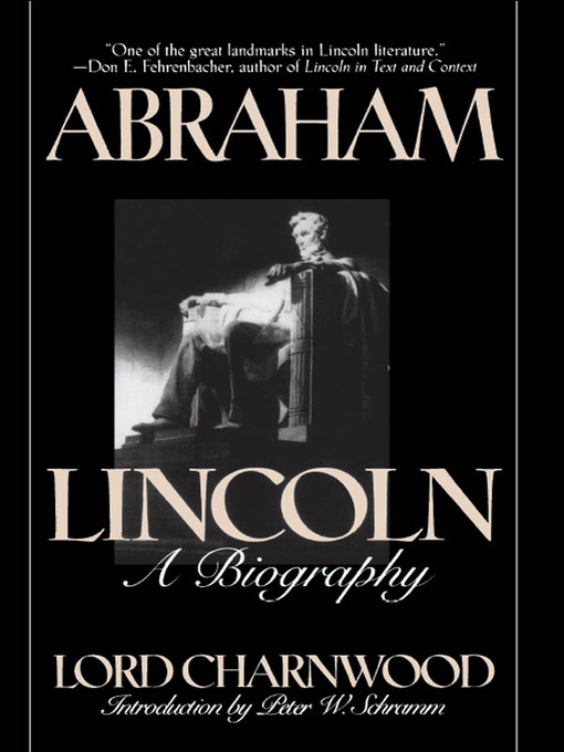 Title details for Abraham Lincoln by Lord Charnwood - Available